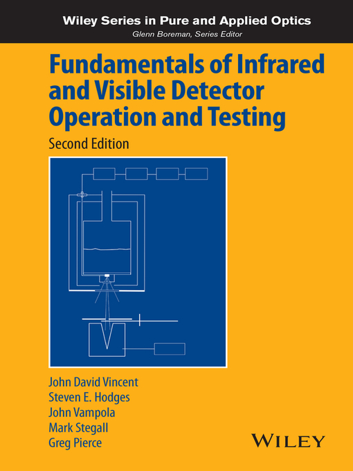 Title details for Fundamentals of Infrared and Visible Detector Operation and Testing by John David Vincent - Available